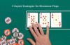 【EV扑克】教学：天花翻牌面的五个专家级策略