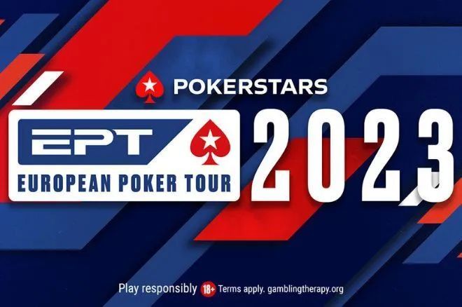 【EV 扑克】PokerStars 公布 2023 年 EPT 赛程，在巴黎和塞浦路斯开设新站点
