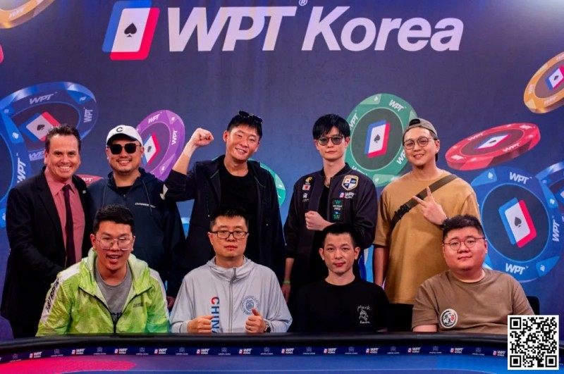 【EV 扑克】WPT 韩国站主赛 FT 产生：华夏有为团团成超级 CL，FT 8 人资料背景抢先看