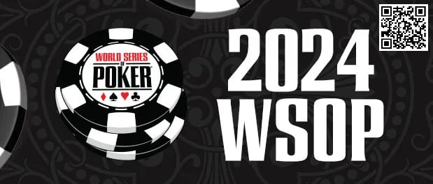 【EV 扑克】2024WSOP｜杨崇贤、James Chen、李银桂等多名国人晋级 2.5w 豪客赛 Day2