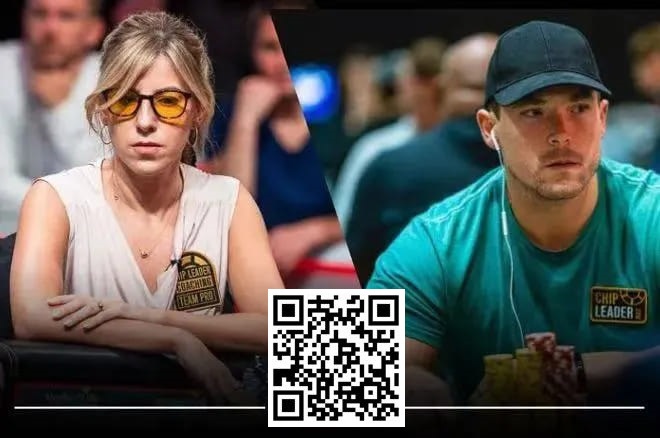 【EV 扑克】超级夫妻档 Foxen 夫妇 WSOP 总手链数已达到 7 条 丹牛和 Seth Davies 进入 PGT 排行榜前 3 名