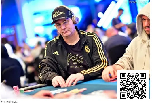 【EV 扑克】WSOP 天堂岛 25K 超级主赛：泡沫男孩居然是 Hellmuth，12 位国人晋级 Day3