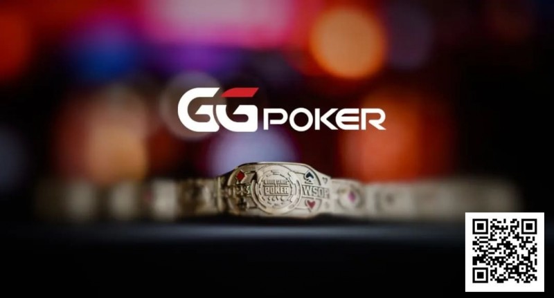 【EV 扑克】GGPoker 本周大事件盘点：收购 HCL 搞大事、国人夺 WSOP 金戒指季军、反作弊系统升级！