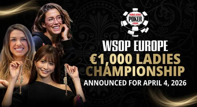 【EV 扑克】WSOP 欧洲站女士赛亮相布拉格！冠军将颁发全新设计金手链